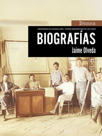 Biografías - Jaime Olveda - E-Book