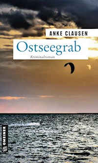 Ostseegrab - Anke Clausen - E-Book