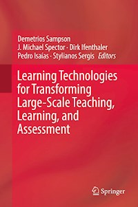 Learning Technologies for Transforming Large-Scale Teaching, Learning, and Assessment -  - E-Book