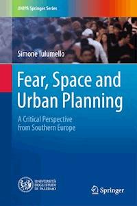 Fear, Space and Urban Planning - Simone Tulumello - E-Book
