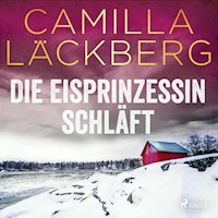 Die Eisprinzessin schläft - Camilla Läckberg - Hörbuch
