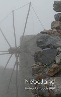 Nebelland - Haiku-Jahrbuch 2020 - Volker Friebel - E-Book