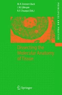 Dissecting the Molecular Anatomy of Tissue -  - E-Book