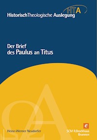 Der Brief des Paulus an Titus - Heinz-Werner Neudorfer - E-Book
