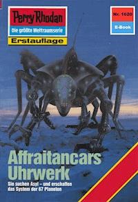 Perry Rhodan 1620: Affraitancars Uhrwerk - Ernst Vlcek - E-Book