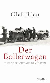 Der Bollerwagen - Olaf Ihlau - E-Book