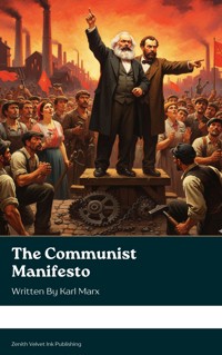 The Communist Manifesto - Karl Marx - E-Book
