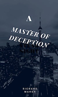 A Master of Deception - Marsh Richard - E-Book