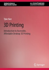 3D Printing - Tyler Kerr - E-Book
