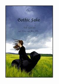 Gothic Fake - Egerya - - E-Book