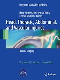 Head, Thoracic, Abdominal, and Vascular Injuries -  - E-Book