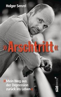 "Arschtritt" - Holger Senzel - E-Book