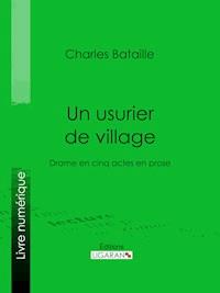 Un usurier de village - Ligaran - E-Book