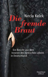 Die fremde Braut - Necla Kelek - E-Book