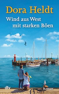 Wind aus West mit starken Böen - Dora Heldt - E-Book