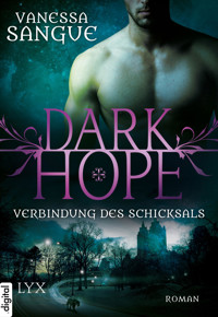 Dark Hope - Verbindung des Schicksals - Vanessa Sangue - E-Book