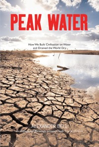 Peak Water - Alexander Bell - E-Book