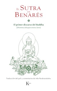 El Sutra de Benarés - Adolfo Parakranabahu - E-Book