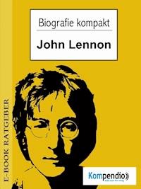 Biografie kompakt - John Lennon - Adam White - E-Book