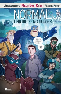 Normal und die Zero Heroes - Marc-Uwe Kling - E-Book
