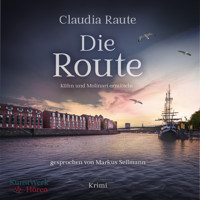 Die Route - Kühn und Molinari ermitteln - Claudia Raute - Hörbuch