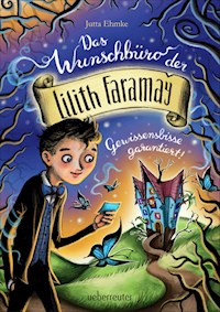 Das Wunschbüro der Lilith Faramay - Jutta Ehmke - E-Book
