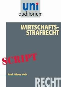 Wirtschafts-Strafrecht - Klaus Volk - E-Book