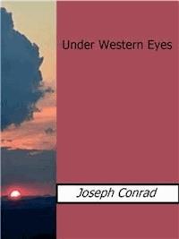 Under Western Eyes - Joseph Conrad - E-Book
