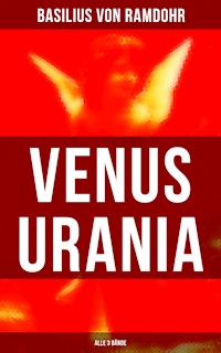 Venus Urania (Alle 3 Bände) - Basilius von Ramdohr - E-Book