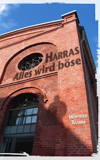 Harras - Winfried Thamm - E-Book