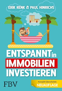 Entspannt in Immobilien investieren - Erik Renk - E-Book