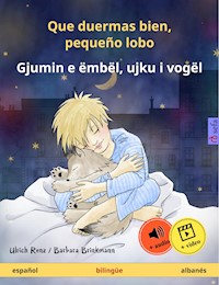 Que duermas bien, pequeño lobo – Gjumin e ëmbël, ujku i vogël (español – albanés) - Ulrich Renz - E-Book