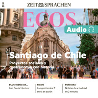 Spanisch lernen Audio – Santiago de Chile - Itziar Iglesias - Hörbuch