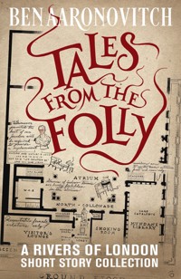 Tales from the Folly - Ben Aaronovitch - E-Book