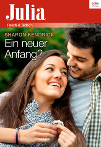 Ein neuer Anfang? - Sharon Kendrick - E-Book