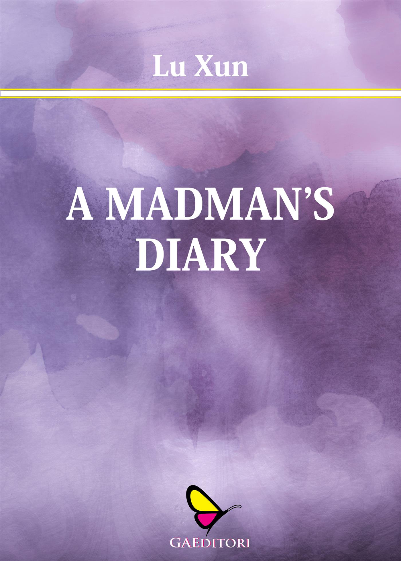 A Madman' s Diary - Lu Xun - E-Book