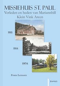 Missiehuis St. Paul - Frans A. Lenssen - E-Book