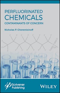 Perfluorinated Chemicals (PFCs) - Nicholas P. Cheremisinoff - E-Book