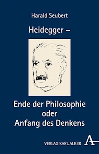 Heidegger - Ende der Philosophie und Sache des Denkens - Harald Seubert - E-Book