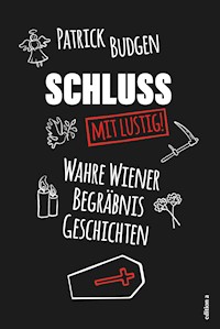 Schluss - mit lustig! - Patrick Budgen - E-Book
