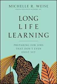 Long Life Learning - Michelle R. Weise - E-Book