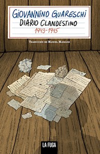 Diario Clandestino 1943 - 1945 - Giovannino Guareschi - E-Book