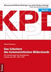 Das Scheitern des kommunistischen Widerstands - Richard Stoenescu - E-Book
