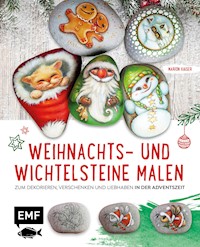 Weihnachts- und Wichtelsteine malen - Marion Kaiser - E-Book