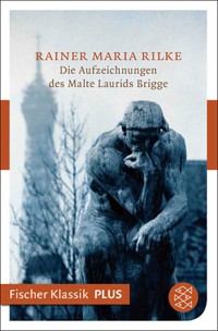 Die Aufzeichnungen des Malte Laurids Brigge - Rainer Maria Rilke - E-Book