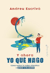 Y ahora yo qué hago - Andreu Escrivà - E-Book