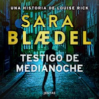 Testigo de medianoche - Sara Blædel - Hörbuch