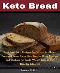 keto bread - Lucy Gerald - E-Book