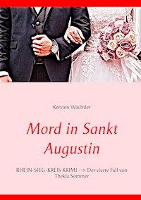 Mord in Sankt Augustin - Kersten Wächtler - E-Book