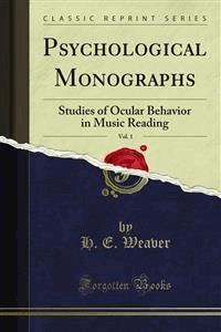 Psychological Monographs - H. E. Weaver - E-Book